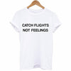 Catch Flights Shirt